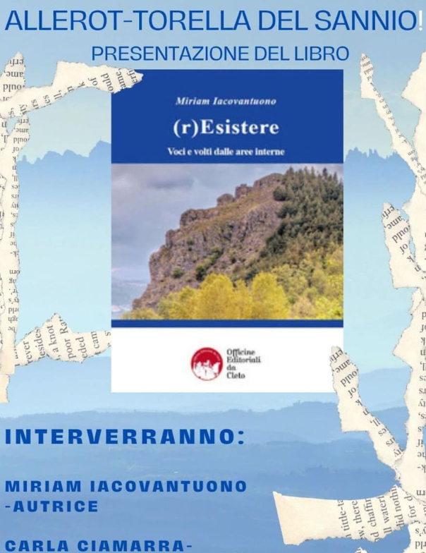 (r)Esistere, Voci e volti delle aree interne. A Torella del Sannio la presentazione del nuovo libro di Miriam Iacovantuono