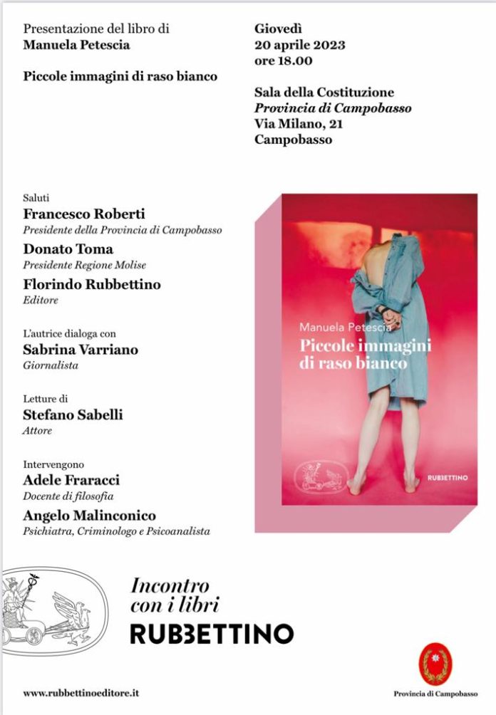Piccole immagini di raso bianco, presentazione del libro di Manuela Petescia a Campobasso