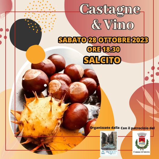 Salcito, “Castagne e Vino” in compagnia della Proloco Salcitana