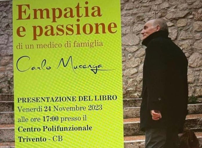 Empatia e passione di un medico di famiglia Carlo Musenga. La presentazione del libro a Trivento a cura dell’associazione “Cielo e Terra”