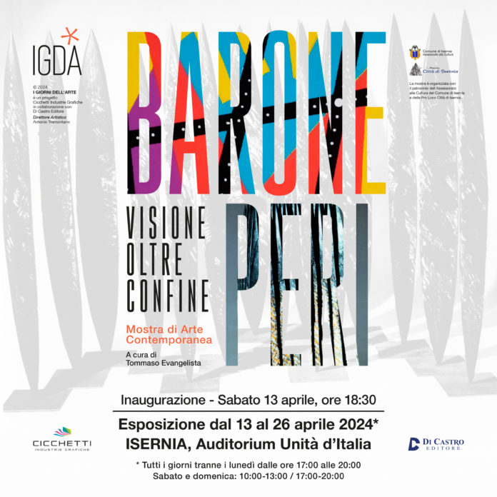 “Peri-Barone | Visione oltre confine”, dal 13 al 26 aprile all’Auditorium di Isernia Peri-Barone