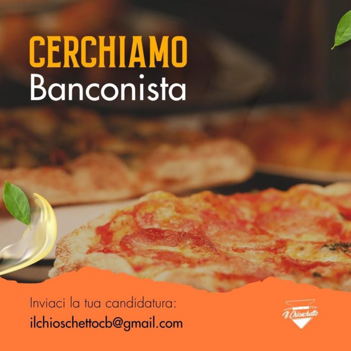 Annuncio di lavoro: il “Chioschetto”, Campobasso