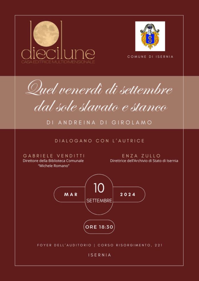 Dieci Lune Edizioni presenta “Quel venerdì di settembre dal sole slavato e stanco” Dieci Lune Edizioni