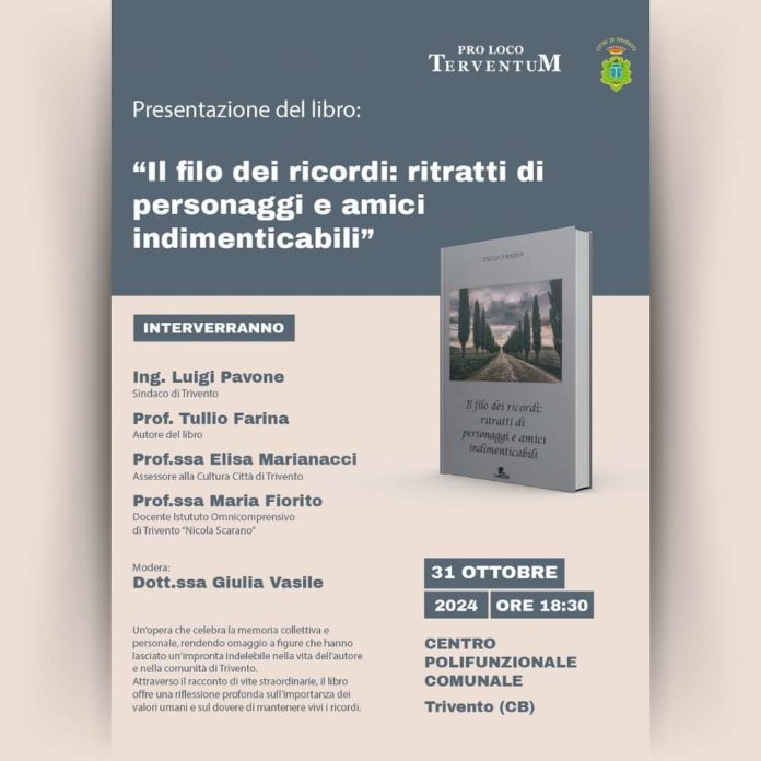 A Trivento la presentazione del libro del professor Tullio Farina “Il Filo dei ricordi: ritratti di personaggi e amici indimenticabili”