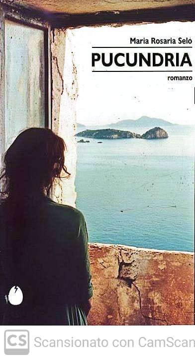 “Pucundria”, l’ultimo libro di Maria Rosaria Selo: la recensione di Marilena Ferrante