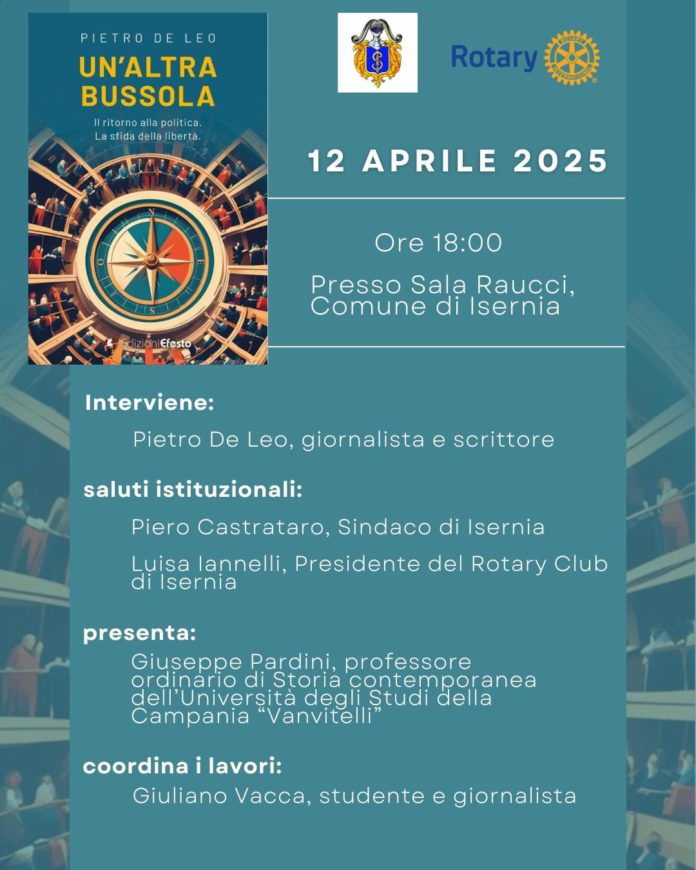 A Isernia la presentazione del libro di Pietro De Leo “Un’altra bussola. Il ritorno alla politica. La sfida della libertà” libro di Pietro De Leo