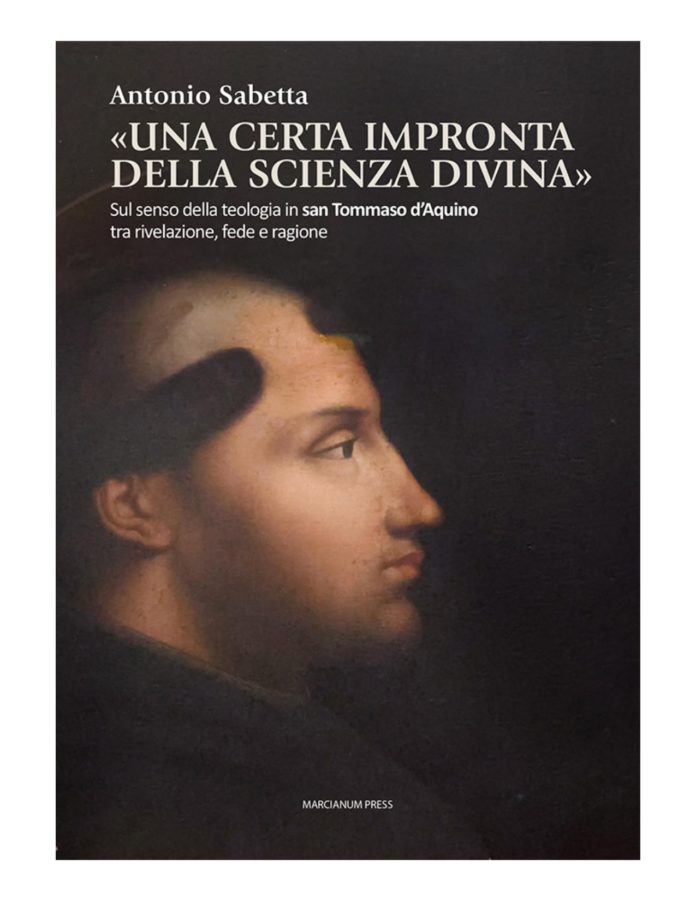 Nuovo volume di Antonio Sabetta: “Una certa impronta della scienza divina”