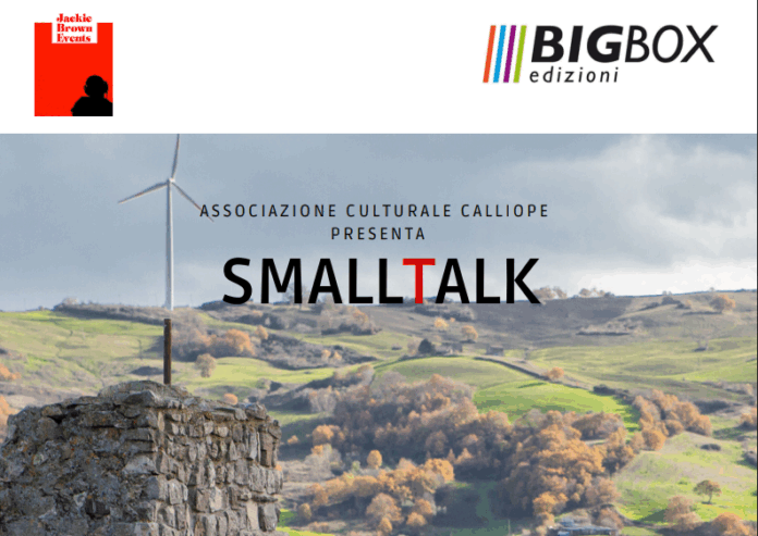 Small Talk riparte da Campobasso: lunedì 16 giugno al Centro Culturale Ex Onmi la presentazione della puntata #11 Immagine Small Talk