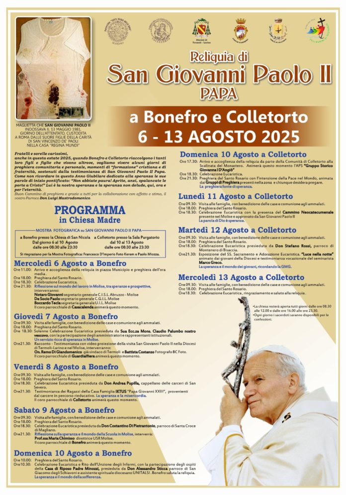 Reliquia di San Giovanni Paolo II Papa a Bonefro e Colletorto dal 6 al 13 agosto 2025