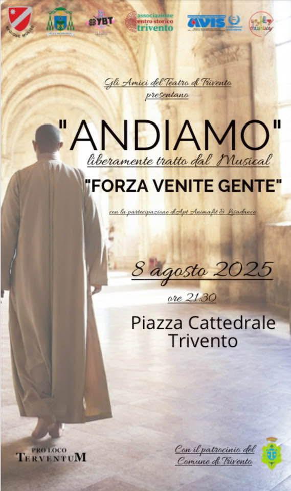 Gli amici del teatro di Trivento presentano “Andiamo” liberamente tratto dal musical “Forza venite gente”