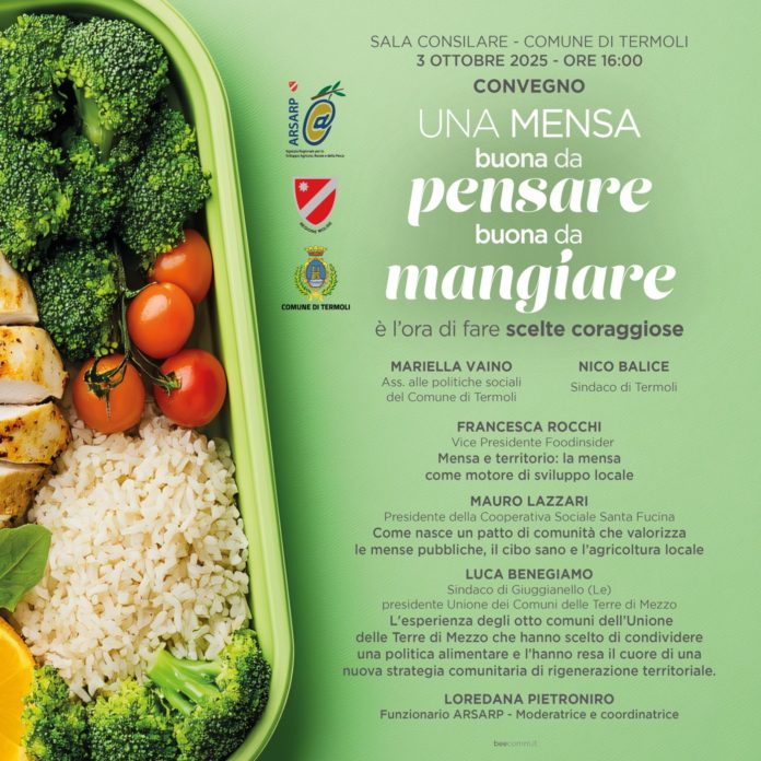 A Termoli il 3 ottobre il convegno “Una mensa buona da pensare buona da mangiare”: al centro cibo sano, mense scolastiche e sviluppo sostenibile dei territori
