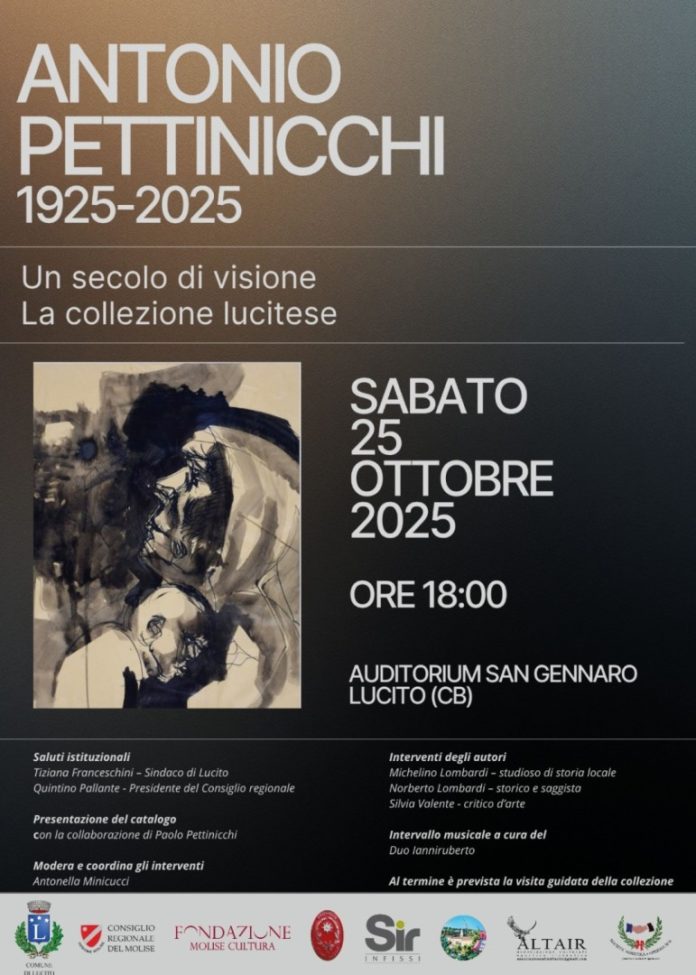 Antonio Pettinicchi 1925/2025, Un secolo di visione. La collezione lucitese