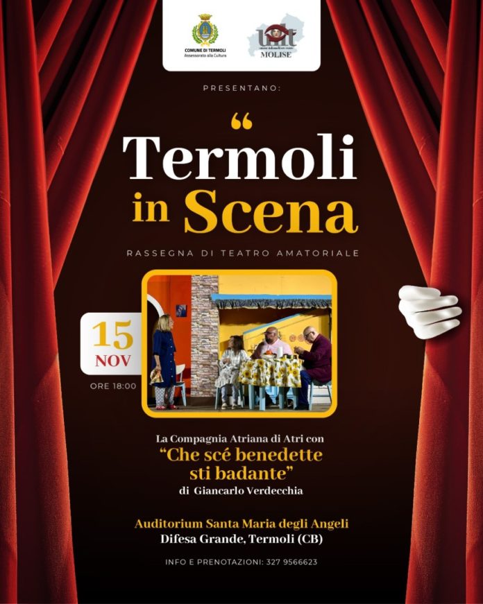 “Che scè benedette sti badante” sabato 15 novembre in scena a Termoli