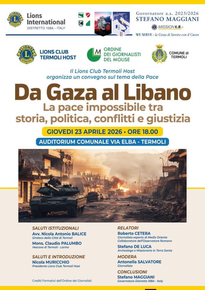 Termoli, Lions e Odg Molise, insieme in un convegno: “da Gaza al Libano”