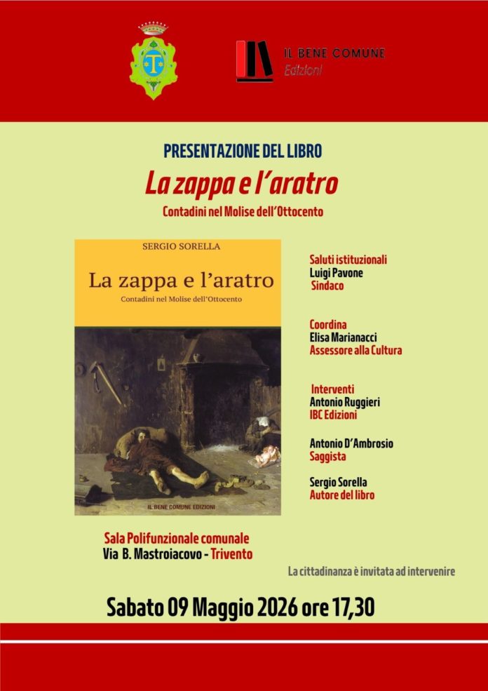 A Trivento il volume La zappa e l’aratro Contadini nel Molise dell’Ottocento