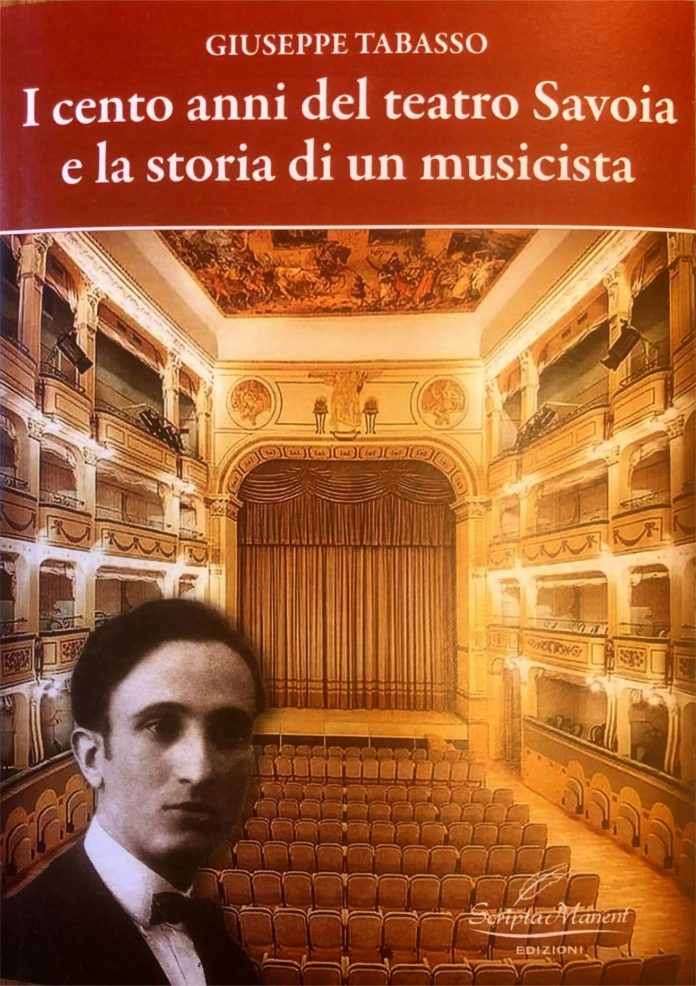Centenario Teatro Savoia, il 9 maggio presentazione libro di Giuseppe Tabasso