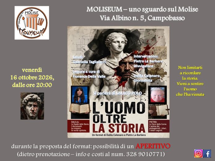 A Campobasso il format “L’uomo oltre la storia”. Al centro Marco Polo
